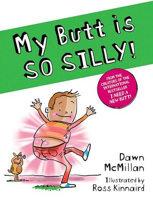 cover image of My Butt is SO SILLY!